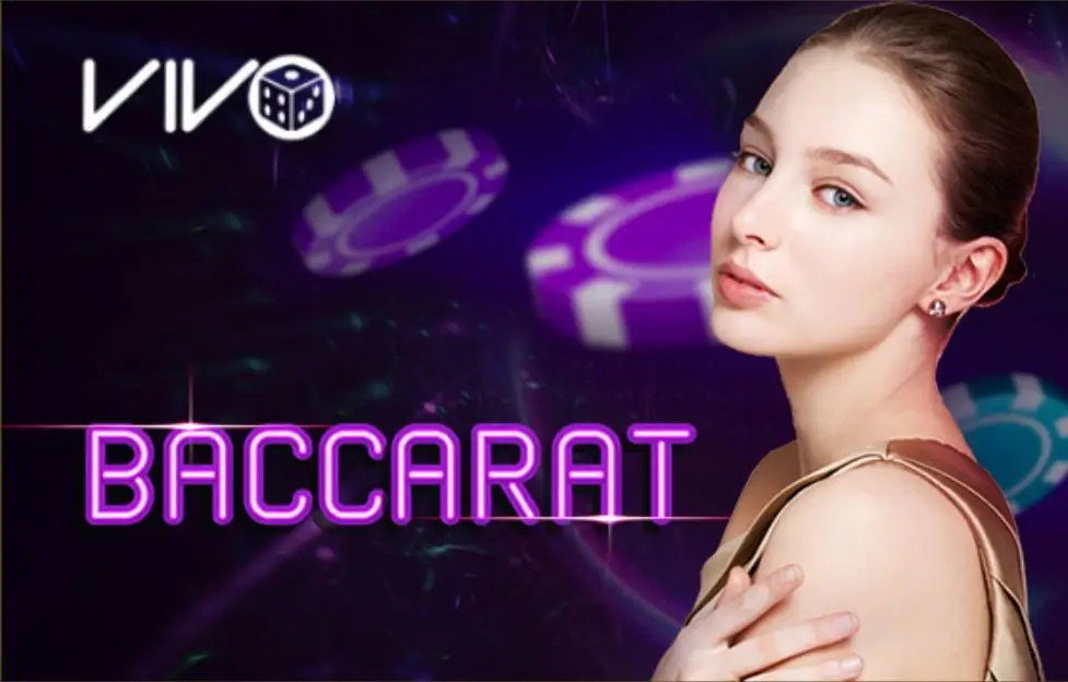 Giới Thiệu Đ&aacute;nh B&agrave;i Baccarat Tại S&ograve;ng VIVO Gaming 11bet